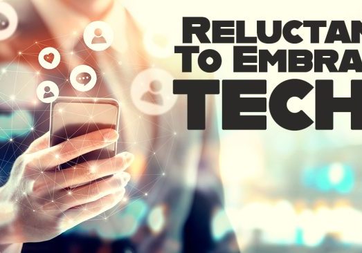 Fun- Reluctant to Embrace Technology_