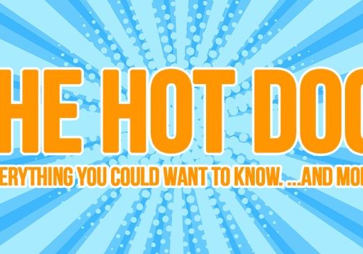 Fun- The Hot Dog_ Everything You Could Want to Know. ...and More_